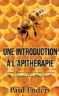 Image for Une introduction a l&#39;apitherapie : Quand Rien d&#39;autre n&#39;aide: Essayez la Puissance de l&#39;Abeille