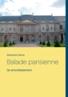 Image for Balade parisienne : 3e arrondissement