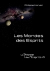 Image for Les Mondes des Esprits : La Trilogie des Esprits /3