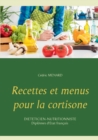 Image for Recettes et menus pour la cortisone