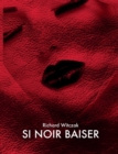 Image for Si Noir Baiser : Roman