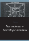 Image for Nostradamus et l&#39;astrologie mondiale