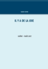Image for Il y a de la joie. Juillet - Aout 2017.