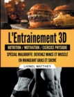 Image for L&#39;entrainement 3d special malbouffe : Devenez mince et muscle en mangeant gras et sucre