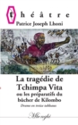 Image for La Tragedie de Tchimpa-Vita