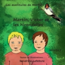 Image for Martin, Victor et les hirondelles