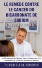 Image for Le Remede Contre Le Cancer du Bicarbonate De Sodium - Fraude ou Miracle?