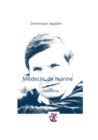 Image for Medecin de marine : Memoires