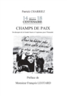 Image for Champs de paix : Du desespoir de la Grande Guerre a l&#39;esperance pour l&#39;humanite