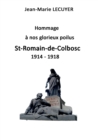 Image for Hommage a nos glorieux poilus St Romain de Colbosc 1914 1918