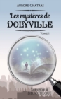 Image for Les mysteres de Dolyville : Le secret de la bibliotheque
