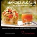 Image for Mangez alcalin, gourmand et ethique
