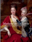 Image for Madame de la Lande sous-gouvernante des enfants de France : Un demi siecle a la cour