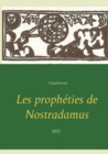 Image for Les propheties de Nostradamus