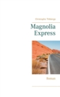 Image for Magnolia Express : Roman