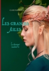 Image for Les Grands Ailes : La Chronique Insulaire 2