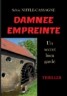 Image for Damnee empreinte : Un secret bien garde