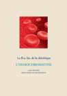 Image for Le B.a.-ba. de la dietetique pour l&#39;hemochromatose