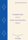 Image for Commentaire sur le Livre des Psaumes, tome 2 : Psaumes 71 a 150