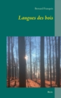 Image for Langues des bois