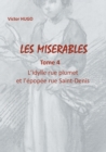 Image for Les Miserables : Tome 4 L&#39;ydille rue plumet et l&#39;epopee rue Saint-Denis