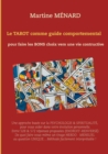 Image for Le tarot comme guide comportemental. : pour faire les bons choix vers une vie constructive.