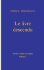 Image for Le livre descendu