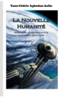 Image for La Nouvelle Humanite : Hercolabe le destructeur &amp; La Planete sanctuaire