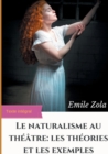 Image for Le Naturalisme au theatre