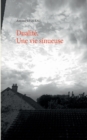 Image for Dualite, : Une vie sinueuse