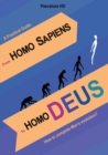 Image for From Homo Sapiens to Homo Deus : How to complete Man&#39;s evolution?