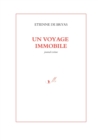 Image for Un voyage immobile