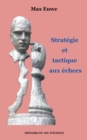 Image for Strategie et tactique aux echecs