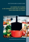 Image for Dictionnaire alimentaire des modes de cuisson et de conservation des aliments pour la prise de poids