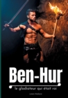 Image for Ben-Hur : le gladiateur qui etait roi
