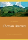 Image for Chemins Arvernes : Des monts Dore aux monts Dome