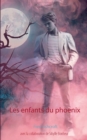 Image for Les enfants du phoenix