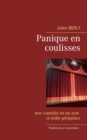 Image for Panique en coulisses : une comedie en un acte et mille peripeties