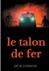 Image for Le Talon de fer
