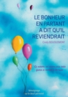Image for Le bonheur en partant a dit qu&#39;il reviendrait