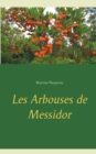 Image for Les Arbouses de Messidor