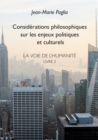 Image for Considerations philosophiques sur les enjeux politiques et culturels : La Voie de l&#39;humanite, Livre 2
