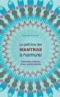 Image for Le petit livre des Mantras a murmurer
