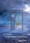 Image for La Harpe et les Soins a Distance