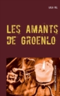 Image for Les Amants de Groenlo