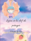 Image for Lupin et la clef du potager