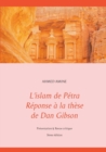 Image for L&#39;islam de Petra Reponse a la these de Dan Gibson