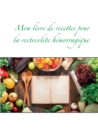 Image for Mon livre de recettes pour la rectocolite hemorragique