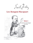 Image for Les Rougon-Macquart : Tome 1 La Fortune des Rougon, La Curee