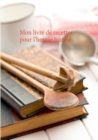 Image for Mon livre de recettes pour l&#39;hernie hiatale